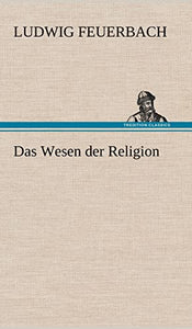 Das Wesen Der Religion 