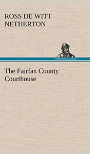The Fairfax County Courthouse 