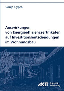 Auswirkungen von Energieeffizienzzertifikaten auf Investitionsentscheidungen im Wohnungsbau 
