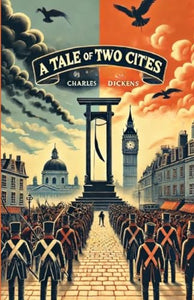 A Tale Of Two Cities(Illustrated) 