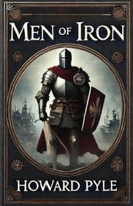 Men Of Iron(Illustrated) 