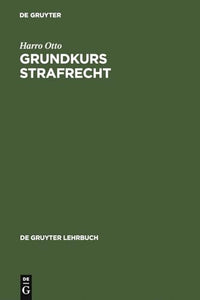 Grundkurs Strafrecht 