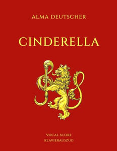 Cinderella - Opera by Alma Deutscher 