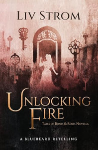 Unlocking Fire 