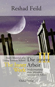 Die innere Arbeit III 