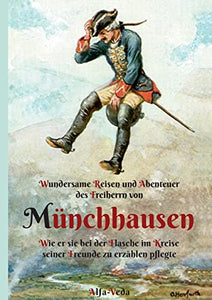 Wundersame Reisen und Abenteuer des Freiherrn von Munchhausen 
