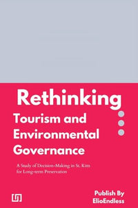 Rethinking Tourism and Environmental Governance 