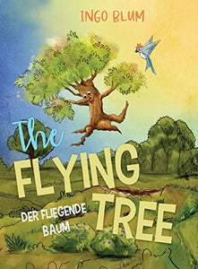 The Flying Tree - Der fliegende Baum 