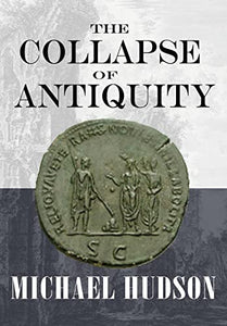 The Collapse of Antiquity 