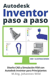 Autodesk Inventor Paso a Paso 
