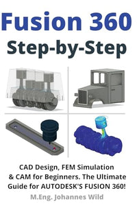 Fusion 360 Step by Step 