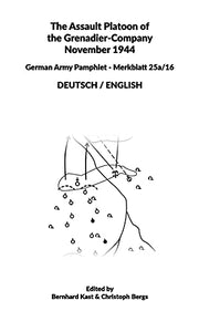 The Assault Platoon of the Grenadier-Company 1944 (Hardcover) 