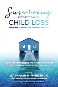 Surviving My First Year of Child Loss 