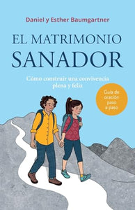 El matrimonio sanador 