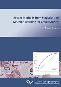 Recent Methods from Statistics and Machine Learning for Credit Scoring 