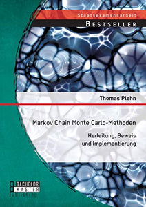 Markov Chain Monte Carlo - Methoden 
