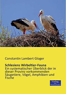 Schlesiens Wirbeltier-Fauna 