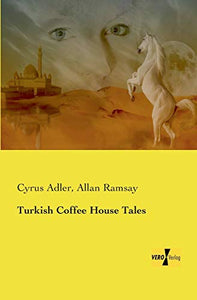 Turkish Coffee House Tales 