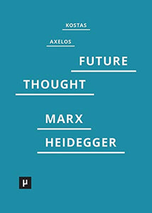 Introduction to a Future Way of Thought 