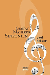 Gustav Mahlers Sinfonien 