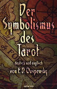 Der Symbolismus des Tarot. Deutsch - Englisch 