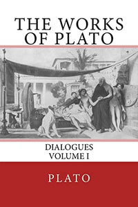 The Works of Plato 