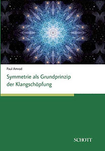 Symmetrien als Grundprinzip der Klangschöpfung 