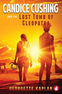 Candice Cushing and the Lost Tomb of Cleopatra 