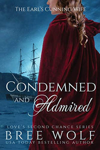 Condemned & Admired 