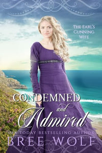 Condemned & Admired 