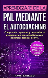 Aprendizaje de la PNL mediante el auto-coaching 
