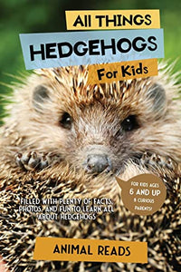All Things Hedgehogs For Kids 