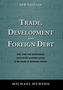 Trade, Development and Foreign Debt 