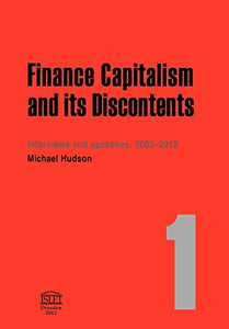 Finance Capitalism and Its Discontents 