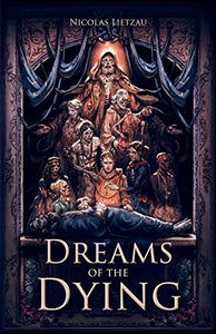 Dreams of the Dying 