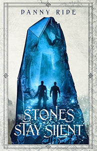 The Stones Stay Silent 