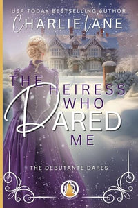 The Heiress Who Dared Me 