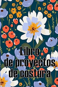 Libro de proyectos de costura 