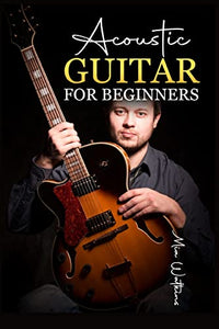 Acoustic Guitar for Beginners 