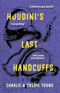 Houdini's Last Handcuffs 