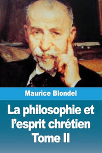 La philosophie et l'esprit chrétien 