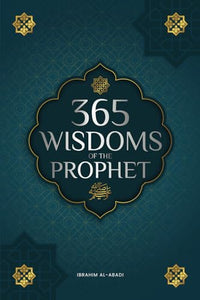 365 Wisdoms of the Prophet Muhammad 