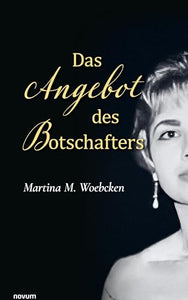 Das Angebot des Botschafters 