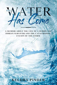 The Water Has Come 