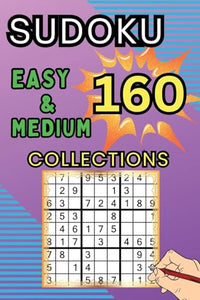 160 Easy & Medium Sudoku Collections 