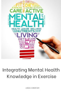 Integrating Mental Health Knowledge in Exercise 