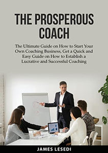 The Prosperous Coach 