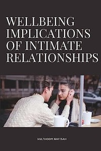 Wellbeing Implications of Intimate Relationships 