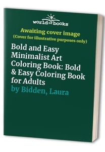 Bold and Easy Minimalist Art Coloring Book 