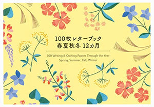 100 Writing & Crafting Papers Through the Year 